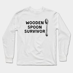 Wooden Spoon Survivor - Funny Survivor Gift Long Sleeve T-Shirt